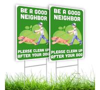 2 PC Be a Good Neighbor Clean Up After Your Dog Signs - 8x12 Double Sided Coroplast Pick Up After Your Dog Sign - No Dog Poop Signs for Yard