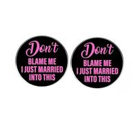 2 Pcs Don't Blame Me I Just Married Into This Round Button Pins, Humor Mocking Lapel Pins for Men and Women Metal Alloy Badge