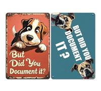 2 PCS Funny Dog Office Metal Tin Sign - But Did You Document It - Vintage Wall Decor Decoration Plaque Poster for Home Office House Room Ideal Gift for Coworkers Programmers Engineers 8×12 Inch