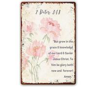 2 Peter 3:18 Metal Signs Bible Verse Wall Art Scripture Wall Decor But Grow In The Grace And Knowledge Of Our Lord And Savior To Him Be The Glory Poster Prints Bathroom Metal Tin Sign 12x112 Inch