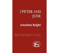 2 Peter and Jude: 18 (New Testament Guides)