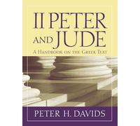 2 Peter and Jude: A Handbook on the Greek Text (Baylor Handbook on the Greek New Testament)