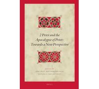 2 Peter and the Apocalypse of Peter: Towards A New Perspective: Radboud Prestige Lectures: 174 (Biblical Interpretation)
