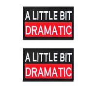 2 Pieces A Litter Bit Dramatic Patch Funny Combat Morale Applique Hook & Loop Embroidered Fastener Biker Emblem for Clothes Clothing Jacket Jeans Vest Uniform Airsoft Dog Harness