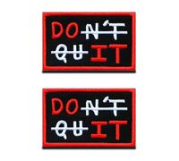 2 Pieces "Do It/ Dont Quit" Optimistic Patch Funny Hook & Loop Embroidered Fastener Biker Emblem for Clothes Clothing Jacket Jeans Vest Uniform Airsoft Armband Tactical