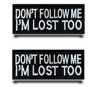 2 Pieces Don't Follow Me I'm Lost Too Funny Patch Tactical Patches,Full Embroidered Emblem Appliques Loop and Hook Fastener Military Flag Patch for Backpacks,Vest,Bags,Clothes,Jacket,Jeans,Caps