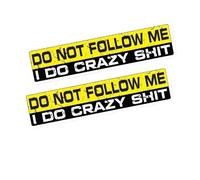 2 Pieces/Pack PVC Decal Don&;T Follow ME I DO Crazy Sticker Accessories on Bumper Rear Window Motorcycle(Width 24 CM)