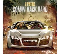 2 Pistols - Comin Back Hard