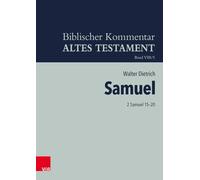 2 Samuel 15-20 (Biblischer Kommentar Altes Testament, Bandausgaben VIII, 5)