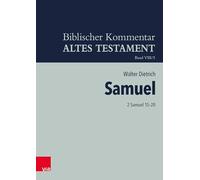 2 Samuel 15-20 (Biblischer Kommentar Altes Testament, Bandausgaben VIII, 5)