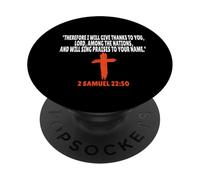 2 Samuel 22:50 Bible Verses Scripture PopSockets Adhesive PopGrip