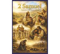 2 Samuel Inductive Bible Study Journal: Read, Observe, Interpret, Apply, Pray