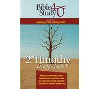 2 Timothy Study Guide: A Bible Study 4 U Teaching Series (Bible Study 4 U Teaching Guides)