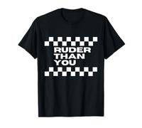 2 Tone Ska Ruder Than You T-Shirt