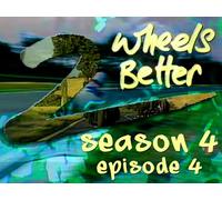 2 Wheels Better: Season 4, Ep. 4