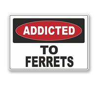 2 x 10cm/100mm Addicted to Ferrets Vinyl Sticker Decal Laptop Travel Luggage Car Bike Sign Fun #6535