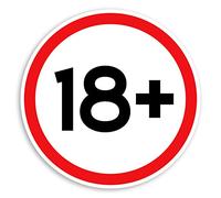 2 x 10cm 18+ Eighteen Only Vinyl Stickers - Warning Adult Sign Sticker #31001 (10cm Wide)