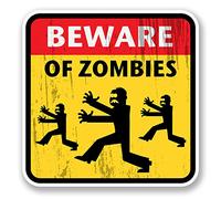 2 x 10cm Beware of Zombies Vinyl Sticker Decal Funny Joke Walking Dead #5700 (10cm x 10cm)