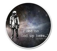 2 x 10cm No God Astronaut Vinyl Sticker Laptop Fridge Space Planet Athiest #6149 (10cm x 10cm)