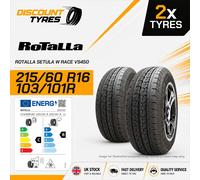 2 X 215/60R16 103/101R ROTALLA SETULA W RACE VS450 215 60 16 2156016 NEW TYRES