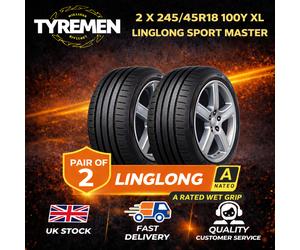 2 X 245/45R18 100Y XL LINGLONG SPORT MASTER 2454518 Brand new x 2 A -WET GRIP