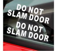2 x Stickers Do Not Slam Door Signs Window Labels Taxi Reverse Hackney Mini Cab Minicab Safety White on Clear 150x50mm T44