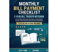 2-Year Monthly Bill Tracker Notebook: Household Budget Planner & Payment Organizer for Families, Includes Subscription Tracker, Debt Payoff Log & Annual Comparison | 1,872 Billing Records.