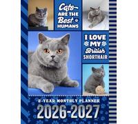 2-Year Monthly Planner 2026-2027: 8.5x11 Dated Organizer With 100 Blank College-Ruled Notebook Pages Combo / 24-Month Schedule / British Shorthair Cat Art Pattern Cover