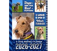 2-Year Monthly Planner 2026-2027: Hardcover / 8.5x11 Dated Organizer With 100 Blank College-Ruled Notebook Pages Combo / 24-Month Schedule / Welsh Terrier Dog Art Pattern Cover