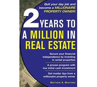 2 Years to a Million in Real Estate