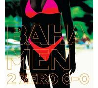 2 Zero 0-0 by Baha Men (2001-03-13)