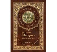 20,000 Leagues Under the Sea (Royal Collector's Edition) (Case Laminate Hardcover with Jacket)