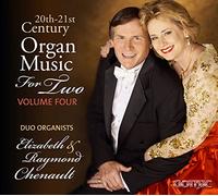 Raymond Chenault – 20th & 21st Century Organ Music for Two, Vol. 4 – NAXOS