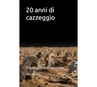 20 anni di cazzeggio: Il meglio del peggio (Social Books)