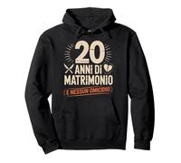 20 Anni Di Matrimonio E Nessun Omicidio 20 Anni Matrimonio Pullover Hoodie