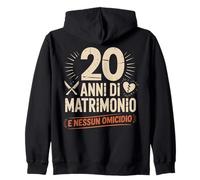 20 Anni Di Matrimonio E Nessun Omicidio 20 Anni Matrimonio Zip Hoodie