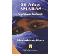 20 Años AMARAS.: Una Historia Cautivante