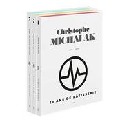 20 ans de pâtisserie de Christophe Michalak: Coffret en 3 volumes : Epoque Plaza Athénée, Epoque Master Class, époque Michalak Paris
