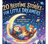 20 Bedtime Stories for Little Dreamers