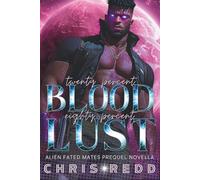20% Blood 80% Lust: Alien Fated Mates Prequel Novella