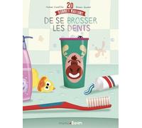 20 bonnes raisons de se brosser les dents