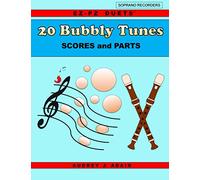 20 Bubbly Tunes: EZ-PZ DUETS for Soprano Recorders (Recorder Duets)