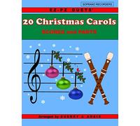 20 Christmas Carols: EZ-PZ DUETS for Soprano Recorders (Recorder Duets)