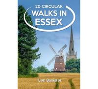 20 Circular Walks in Essex | Local Walking Guide