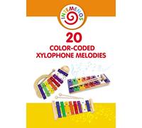 20 Color-Coded Xylophone Melodies: 20 Color-Coded and Letter-Coded Xylophone Sheet Music for Children