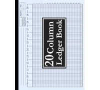 20 Column Ledger Book: Large Horizontal Accounting Tracker Notebook for Bookkeeping, 20 Column Columnar Pad for Small Business