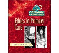 20 Common Problems: Ethics In Primary Care