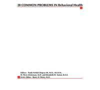 20 Common Problems in Behavioral Health