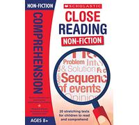 20 comprehension texts for inference, summarising and more to stretch and improve performance for Ages 8+. Includes answers (Close Reading: Non-Fiction)