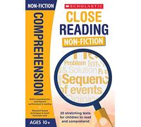 20 comprehension texts for inference, summarising and more to stretch and improve performance for Ages 10+. Includes answers (Close Reading: Non-Fiction)